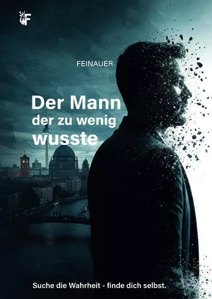 Cover: Der Mann der zu wenig wusste