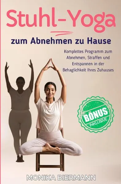Stuhl Yoga zum Abnehmen zu Hause