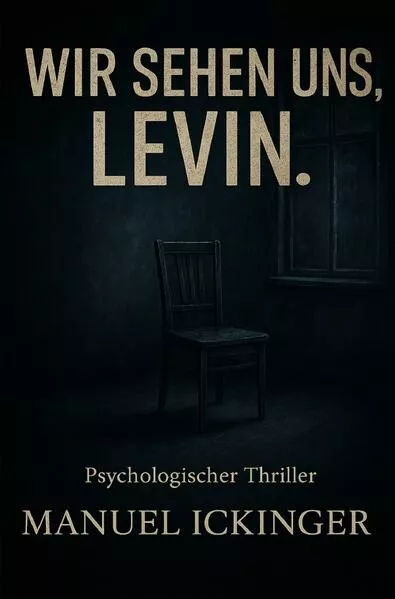 Cover: Wir sehen uns, Levin.
