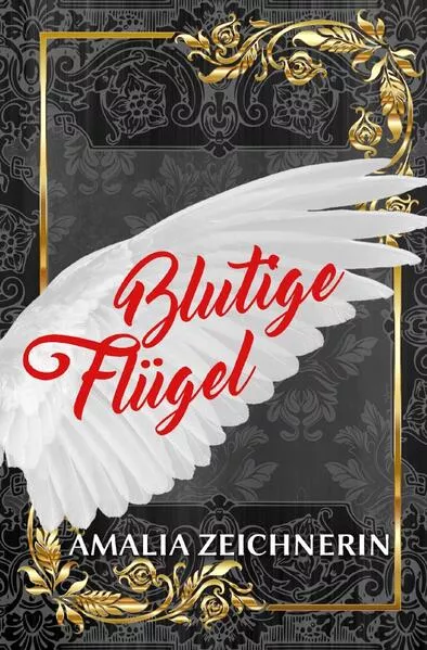 Blutige Flügel