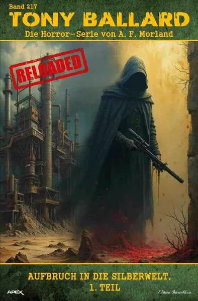 Tony Ballard - Reloaded, Band 217: Aufbruch in die Silberwelt, 1. Teil