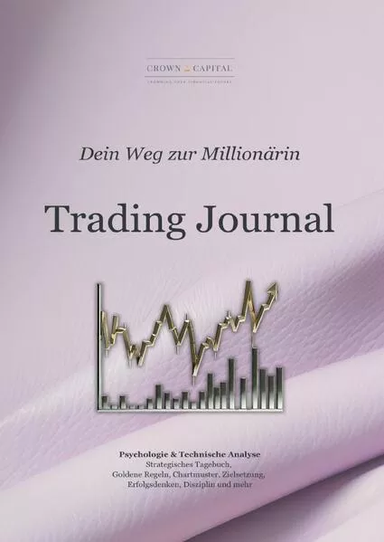 Trading Journal - Dein Weg zur Millionärin