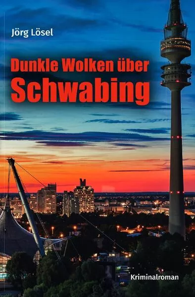 Cover: Dunkle Wolken über Schwabing