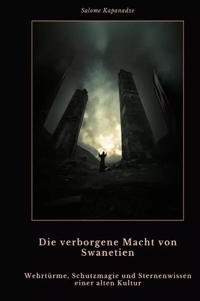 Cover: Die verborgene Macht von Swanetien