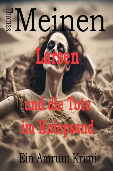 Larsen und die Tote im Kniepsand