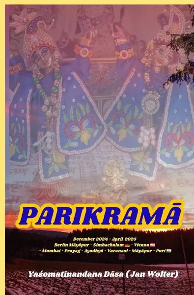 Spiritual Traveler / Parikramā