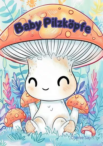 Cover: Baby Pilzköpfe