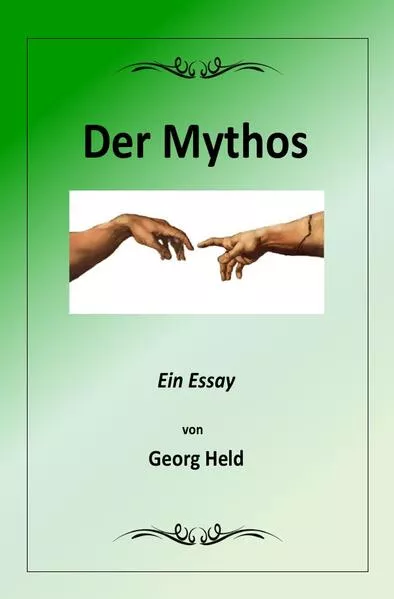 Cover: Klassische Mythen aus nondualer Sicht / Der Mythos