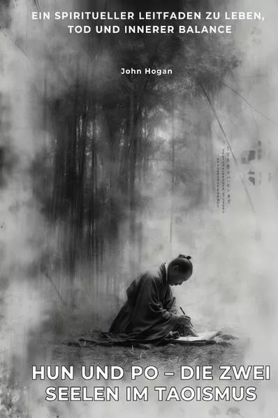 Cover: Hun und Po – Die zwei Seelen im Taoismus
