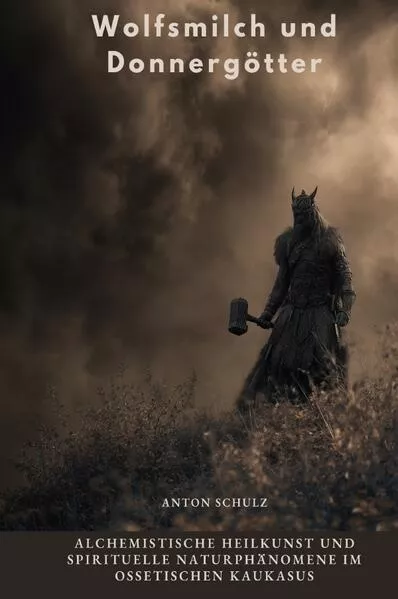 Cover: Wolfsmilch und Donnergötter