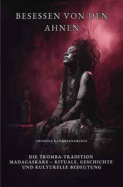 Besessen von den Ahnen