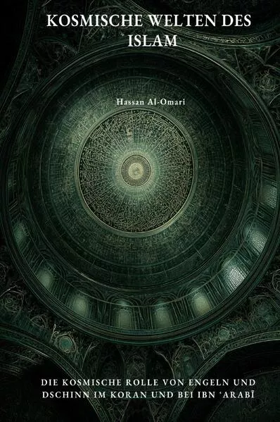 Cover: Kosmische Welten des Islam