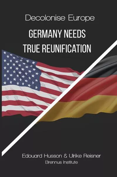 Germany Needs True Reunification