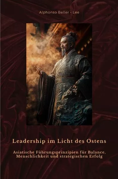 Leadership im Licht des Ostens