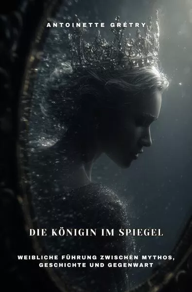 Die Königin im Spiegel