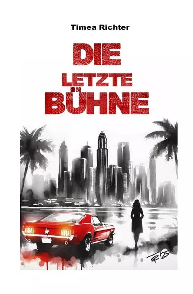 Cover: Mia Sanchez / Die letzte Bühne