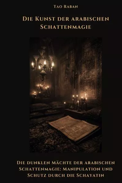 Cover: Die Kunst der arabischen Schattenmagie