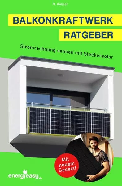 Cover: Balkonkraftwerk Ratgeber - Stromrechnung senken mit Steckersolar