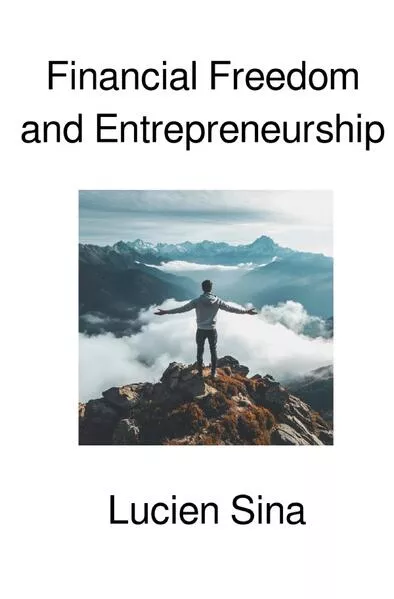 Financial Freedom and Entrepreneurship