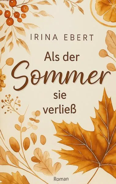 Cover: Als der Sommer sie verließ
