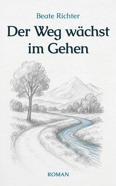 Cover: Der Weg wächst im Gehen