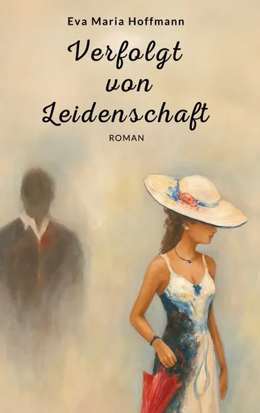 Cover: Verfolgt von Leidenschaft