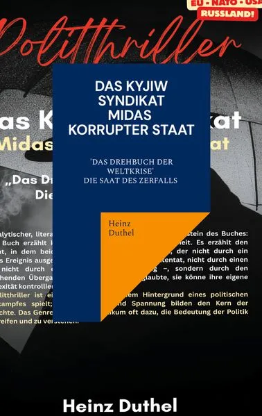 Cover: Das Kyjiw - Syndikat - Midas Korrupter Staat