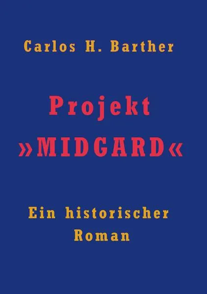 Cover: Projekt »MIDGARD«