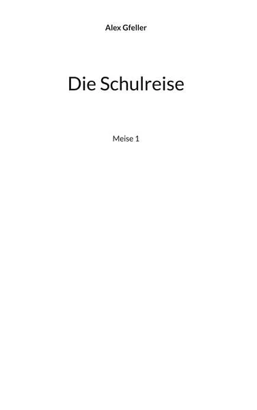 Die Schulreise