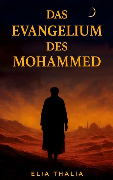 Cover: Das Evangelium des Mohammed
