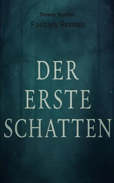 Cover: Der erste Schatten