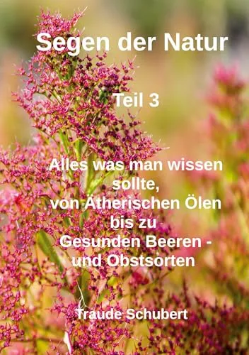 Segen der Natur - Teil 3