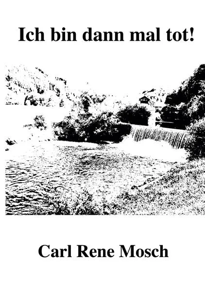 Cover: Ich bin dann mal tot!