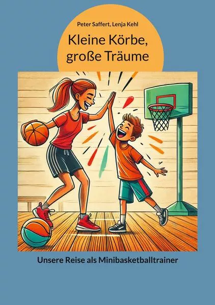 Cover: Kleine Körbe, große Träume