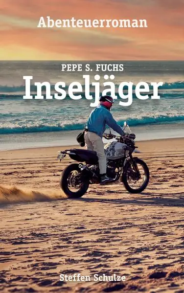 Cover: Pepe S. Fuchs - Inseljäger