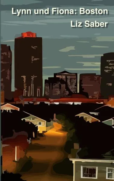 Lynn und Fiona: Boston