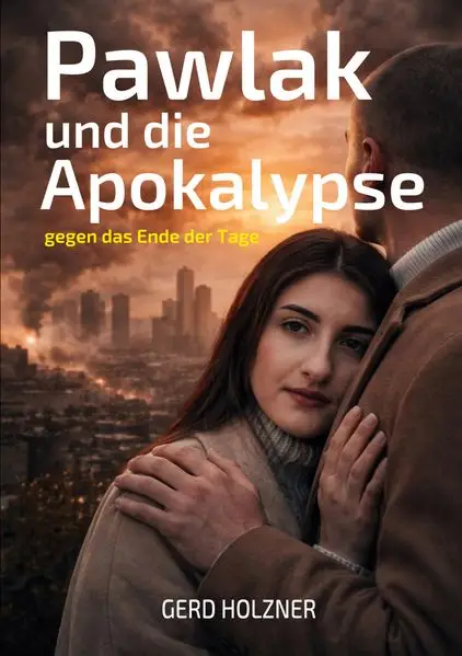 Cover: Pawlak und die Apokalypse
