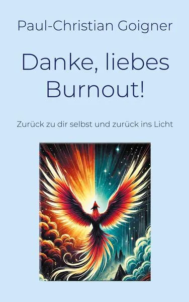 Cover: Danke, liebes Burnout!