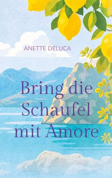 Cover: Bring die Schaufel mit Amore