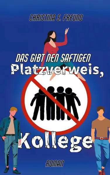 Cover: Das gibt nen saftigen Platzverweis, Kollege