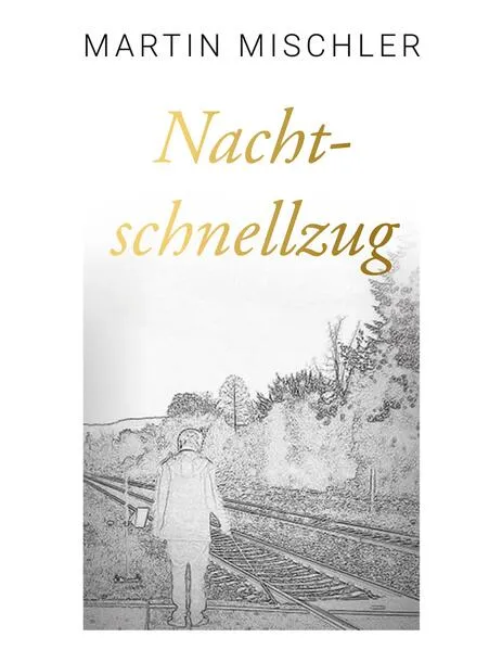 Cover: Nachtschnellzug