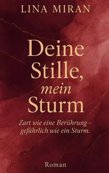 Deine Stille, mein Sturm
