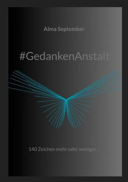 Cover: #GedankenAnstalt