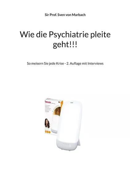 Cover: Wie die Psychiatrie pleite geht!!!