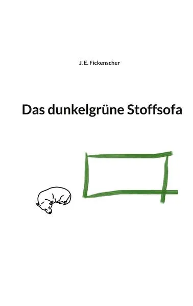 Cover: Das dunkelgrüne Stoffsofa