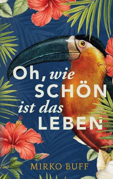 Cover: Oh, wie schön ist das Leben