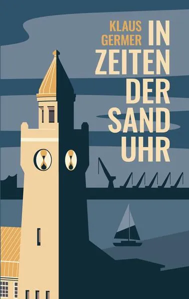 Cover: In Zeiten der Sanduhr
