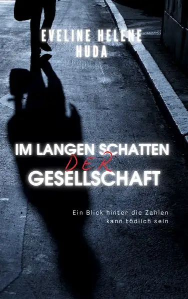 Cover: Im langen Schatten der Gesellschaft