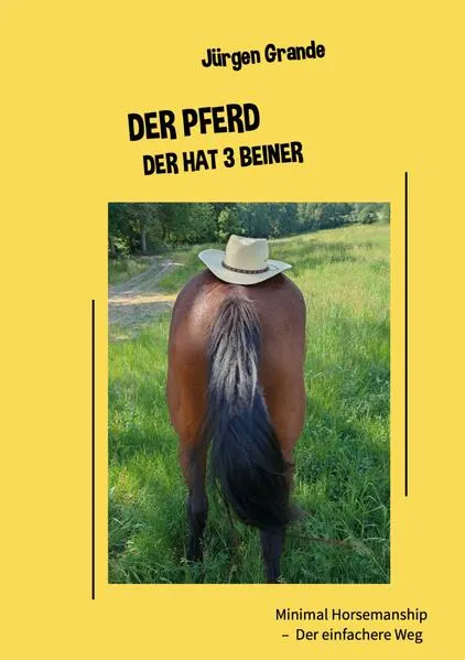 Cover: Der Pferd der hat 3 Beiner