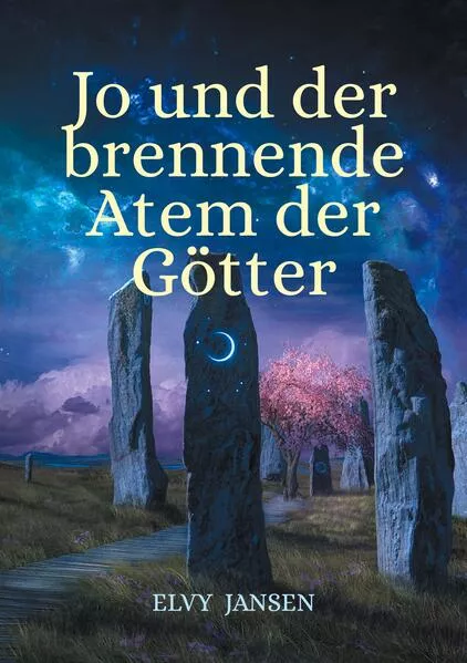 Jo und der brennende Atem der Götter